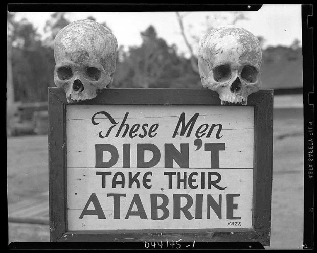 Atabrine is a malarial medicine from WWII. 60,000 USA soldiers died of Malaria in WWII