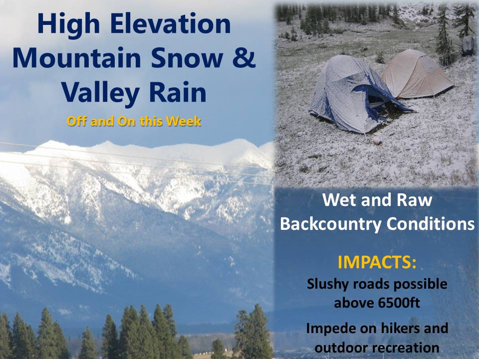 Montana is expecting mountain snow this week.