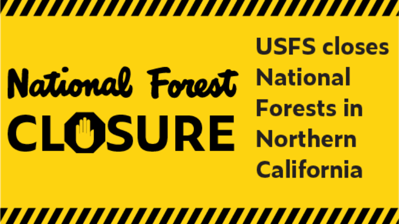 forest closure, california,